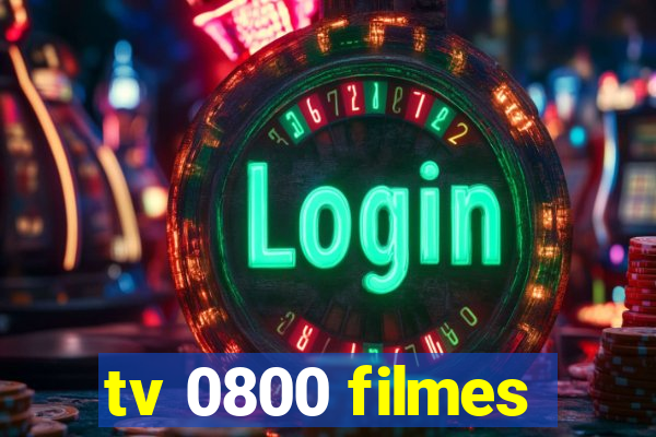 tv 0800 filmes